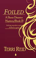 Foiled by Terri Reid