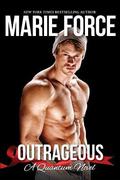 Outrageous (Quantum #7) by M.S. Force