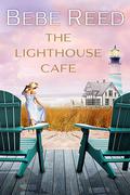 The Lighthouse Cafe by Bebe Reed