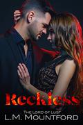 Reckless: A Forbidden Mafia Romance by L.M. Mountford