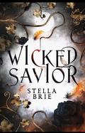 Wicked Savior (The Killian Blade #4) by Stella Brie