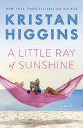 A Little Ray of Sunshine by Kristan Higgins