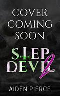 Step Devil 2: A Dark Paranormal Stepbrother Romance by Aiden Pierce
