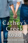 Cathey's Creek Road by Hannah Hood Lucero