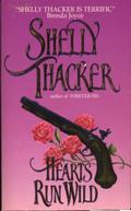 Hearts Run Wild by Shelly Thacker