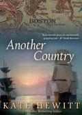 Another Country: A Historical Saga (Far Horizons Trilogy #2) by Katharine Swartz