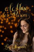 A Masc for Purim (Hot for the Holidays #3) by Roz Alexander