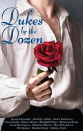 Dukes by the Dozen by Alyssa Alexander