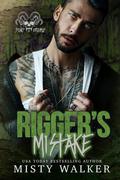 Rigger's Mistake (Sons of Erebus: Reno, NV #1) by Misty Walker