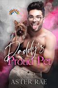 Daddy's Proud Pet (Pride Pet Play #6) by Aster Rae