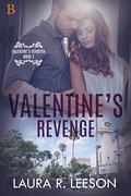 Valentine's Revenge (Valentine's Vendetta #2) by Laura R. Leeson