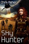 Sky Hunter (The Targon Tales #0) by Chris Reher