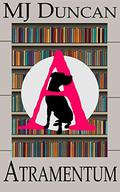 Atramentum by M.J. Duncan