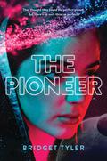 The Pioneer by Bridget Tyler