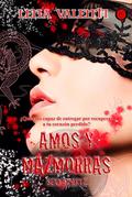 Amos y mazmorras: Sexta parte by Lena Valenti