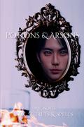Potions and Arsons (Sex, Secrets & Spells #2) by Myosotis