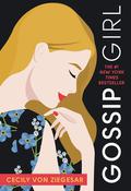Gossip Girl (Gossip Girl #1) by Cecily von Ziegesar