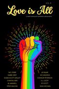 Love is All: Volume 6 by Xio Axelrod