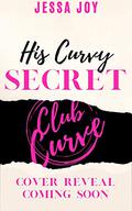 His Curvy Secret by Jessa Joy