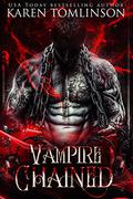 Vampire Chained by Karen Tomlinson