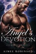 Angel's Devotion: A Paranormal Angel Romance (Elemental Angels #3) by Aimee Robinson