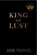 King of Lust (Kings of Sin #7) by Ana Huang