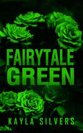 Fairytale Green by Kayla Silvers