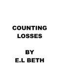 COUNTING LOSSES (GAMES #5) by E.L. Beth