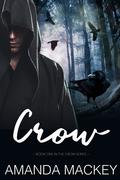 Crow: A dark romance (Crow #1) by Amanda Mackey