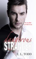 Dangerous Stranger by E.L. Todd