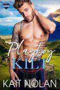 Playboy in a Kilt by Kait Nolan