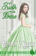 Truth or Dare by Emma V. Leech
