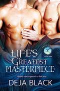 Life's Greatest Masterpiece (Men of Neptune #3) by Deja Black