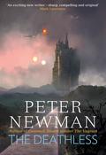 The Deathless (The Deathless Trilogy #1) by Peter Newman