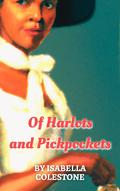 Of Harlots and Pickpockets - A BWWM Historical Erotic Short Story: Kindle Edition (The Ann Duck Capers #1) by Isabella Colestone