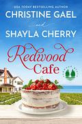 Redwood Cafe (Redwood Grove #1) by Christine Gael