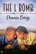 The L Bomb by Phoenix Emrys