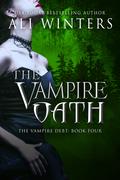 The Vampire Oath (Shadow World: The Vampire Debt #4) by Ali Winters