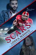 SCARS (Spiritual Warfare #4) by Linda K. Rodante