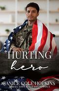 Hurting Hero: Small Town Holiday Romances by Janice Cole Hopkins