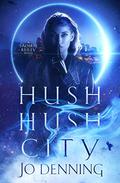 Hush Hush City (Saoirse Reilly #2) by Jo Denning