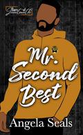 Mr. Second Best: Baes of Juneteenth by Angela Seals
