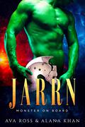 Jarrn: A Sci-Fi Alien Romance by Alana Khan, Ava Ross