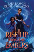 Rise Up from the Embers (Set Fire to the Gods #2) by Kristen Simmons