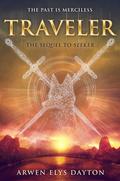 Traveler (Seeker #2) by Arwen Elys Dayton
