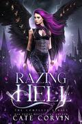 Razing Hell: The Complete Series by Cate Corvin