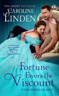 Fortune Favors the Viscount by Caroline Linden
