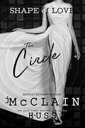 The Circle (Shape of Love #3) by Johnathan McClain