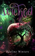 Wicked by Adaline Winters