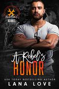 A Rebel's Honor: A BBW & Military Romance by Lana Love